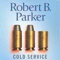 Cover Art for 9780739318591, Cold Service by Robert B. Parker