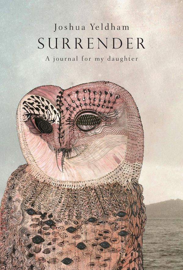 Cover Art for 9781743549131, Surrender by Joshua Yeldham