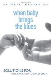 Cover Art for 9780470154212, When Baby Brings the Blues by Ariel Dalfen