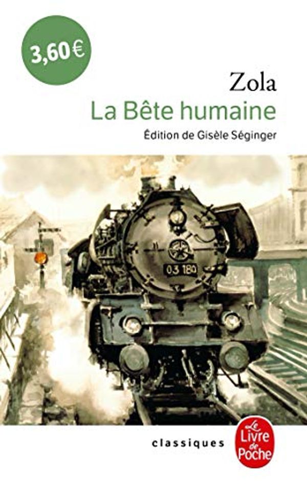 Cover Art for 9782253005575, La Bete Humaine by Emile Zola