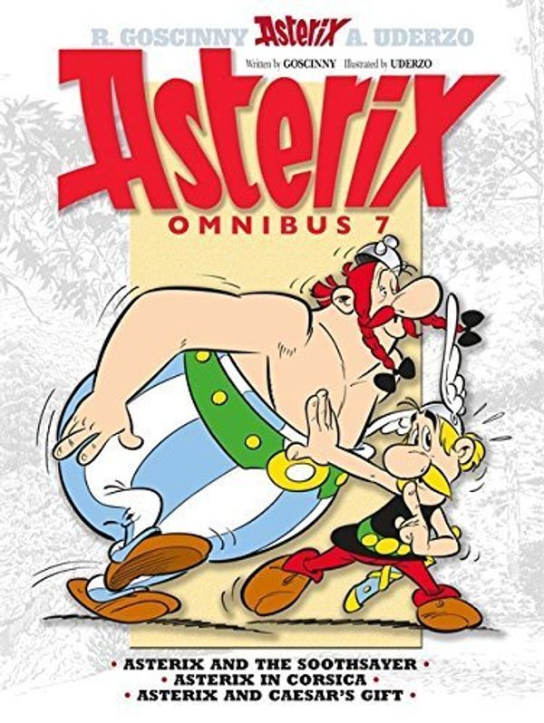 Cover Art for B01FGOHXE0, Asterix Omnibus 7: Includes Asterix and the Soothsayer #19, Asterix in Corsica #20, and Asterix and Caesar's Gift #21 by Rene Goscinny (2013-08-06) by Rene Goscinny;Albert Uderzo