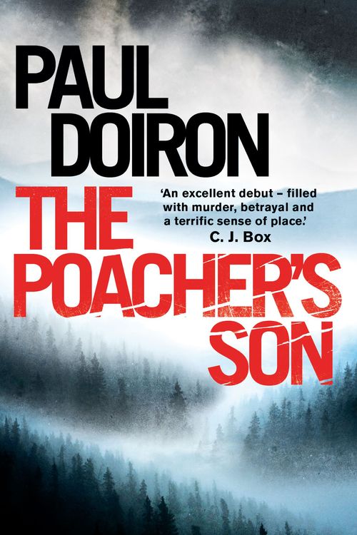 Cover Art for 9781472102805, The Poacher's Son by Paul Doiron