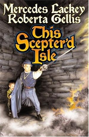 Cover Art for 9780743498890, This Scepter'd Isle by Mercedes Lackey