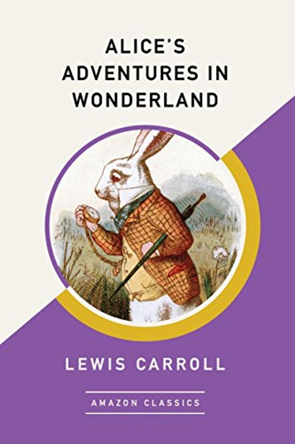 Cover Art for B071RSDB49, Alice's Adventures in Wonderland (AmazonClassics Edition) by Lewis Carroll