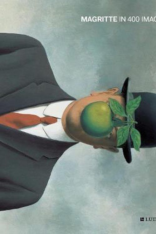 Cover Art for 9789493039162, Magritte in 400 Images by Julie Waseige