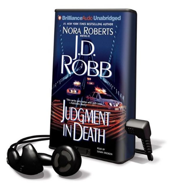 Cover Art for 9781441828590, Judgment in Death [With Headphones] by J. D. Robb and Nora Roberts and Susan Ericksen