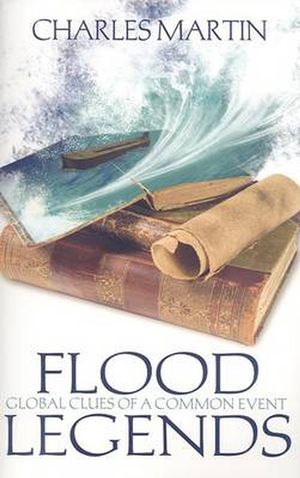 Cover Art for 9780890515532, Flood Legends by Charles Martin