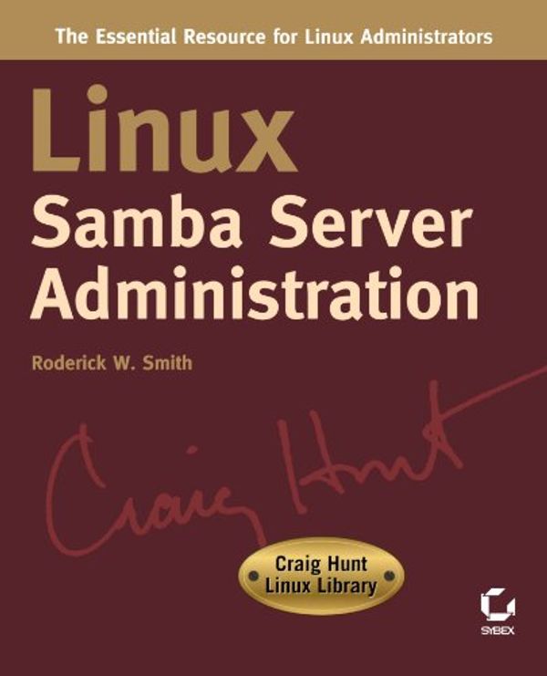 Cover Art for 0025211227404, Linux Samba Server Administration (Craig Hunt Linux Library) by Roderick W. Smith