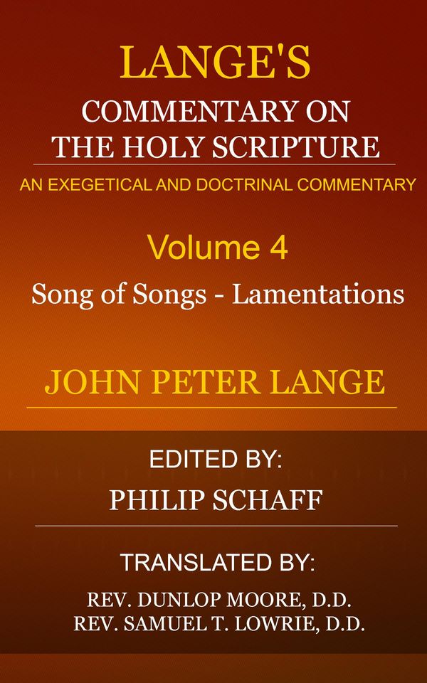 Cover Art for 1230000295939, Lange's Commentary on the Holy Scripture, Volume 4 by Lange, John Peter