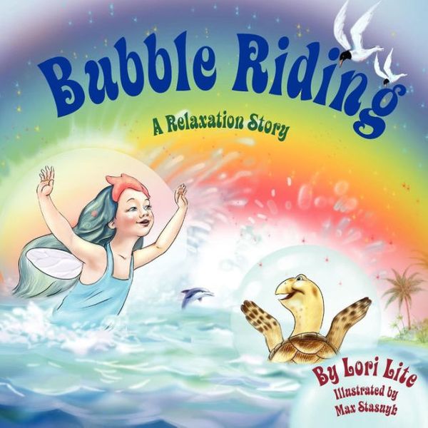 Cover Art for 9781937985035, Bubble Riding by Lori Lite