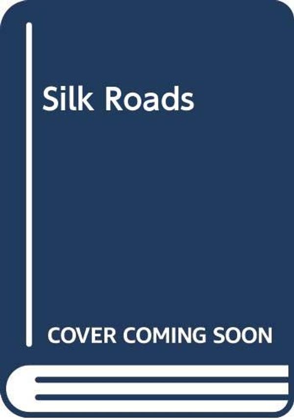 Cover Art for 9781526602602, SILK ROADS by Frankopan Peter