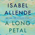 Cover Art for 9780593172056, A Long Petal of the Sea by Isabel Allende