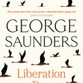 Cover Art for 9781526624970, Liberation Day by George Saunders