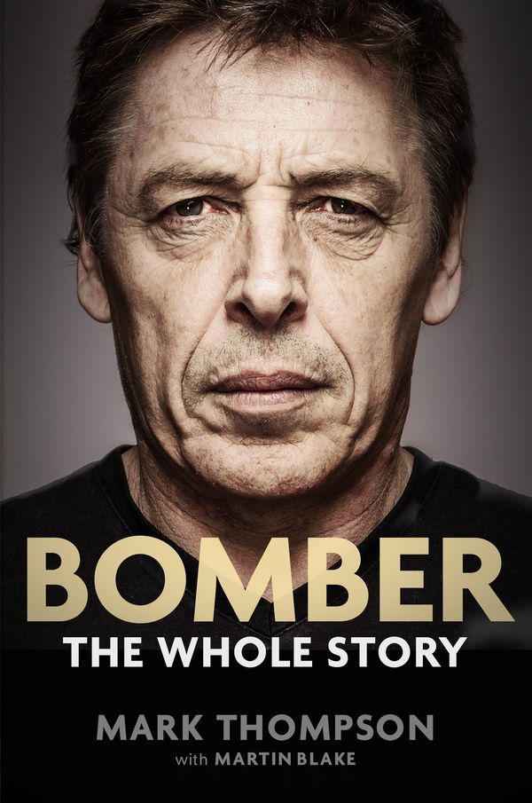 Cover Art for 9781760142001, Bomber~ The Whole Story (eBook) by Mark Thompson