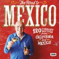 Cover Art for 9781473530690, Rick Stein: The Road to Mexico by Rick Stein