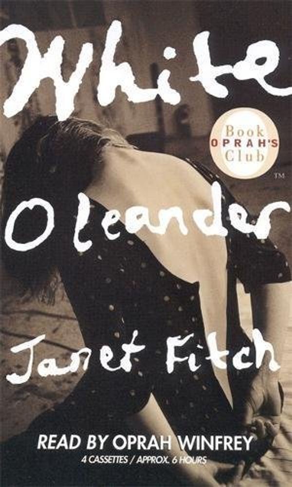 Cover Art for 9781570428210, White Oleander by Janet Fitch