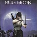 Cover Art for 9781841490533, Blue Moon by Laurell K. Hamilton