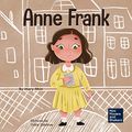 Cover Art for B08TR2HN4P, Anne Frank: A Kid's Book About Hope (Mini Movers and Shakers 6) by Mary Nhin, Grit Press, Grow