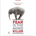 Cover Art for 9781913808464, Fear Is The Mind Killer: Why Learning to Learn deserves lesson time - and how to make it work for your pupils by James Mannion