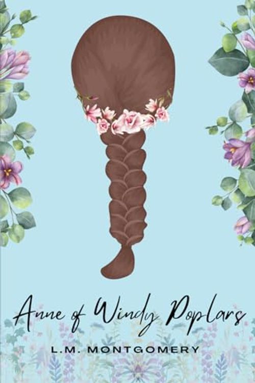 Cover Art for 9798322036333, Anne of Windy Poplars by L. M. Montgomery