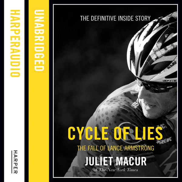 Cover Art for B00J9O6Z34, Cycle of Lies: The Fall of Lance Armstrong (Unabridged) by Unknown