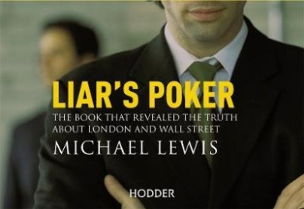 Cover Art for 9781444738469, Liar's Poker by Michael Lewis