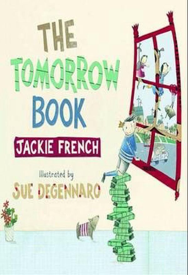 Cover Art for 9780732289393, The Tomorrow Book by Jackie French
