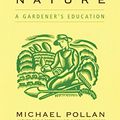 Cover Art for 9781441834560, Second Nature: A Gardener's Education by Michael Pollan