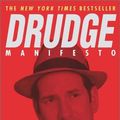 Cover Art for 9780451204912, Drudge Manifesto by Matt Drudge