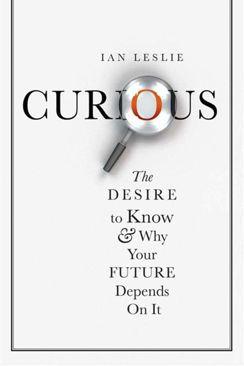 Cover Art for 9781782064954, Curious by Ian Leslie