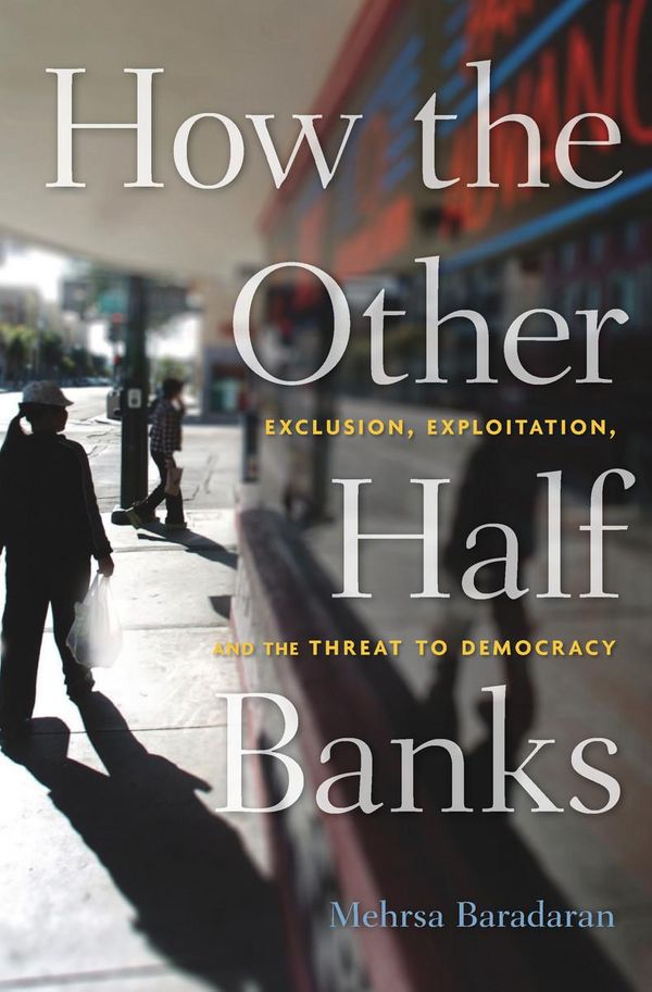 Cover Art for 9780674495449, How the Other Half Banks by Mehrsa Baradaran