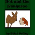 Cover Art for B00NPBD1KW, Dot and the Kangaroo by Ethel Pedley