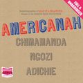 Cover Art for 9781470388911, Americanah by Chimamanda Ngozi Adichie