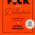 Cover Art for 9781419726552, F*ck, That's Delicious by Action Bronson