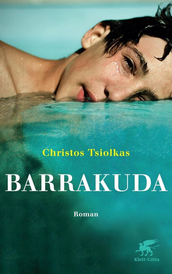 Cover Art for 9783608106985, Barrakuda: Roman by Christos Tsiolkas