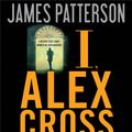 Cover Art for 9781600247682, I, Alex Cross by James Patterson