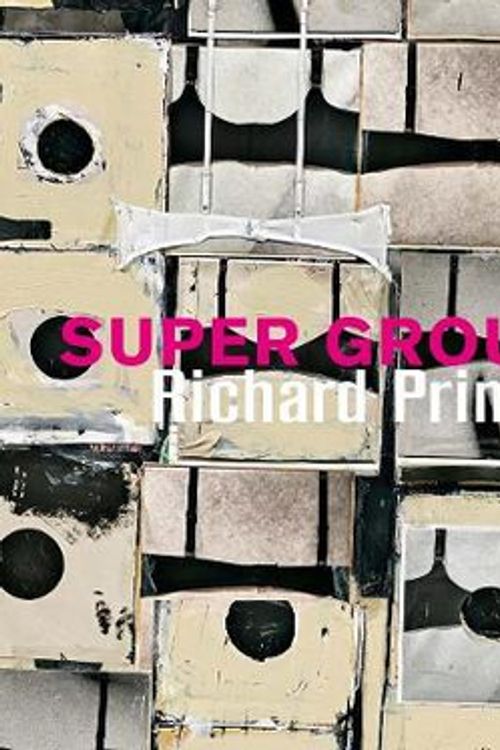 Cover Art for 9783947127016, Richard Prince: Super Group by Richard Prince