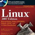 Cover Art for 9780470165775, Linux Bible 2007 Edition: Boot up to Ubuntu;, Fedora, KNOPPIX, Debian, SUSE, and 11 Other Distributions by Negus, Christopher