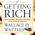 Cover Art for 9781101043288, The Science of Getting Rich by Wallace D. Wattles