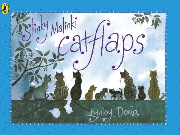 Cover Art for 9780140565720, Slinky Malinki Catflaps by Lynley Dodd