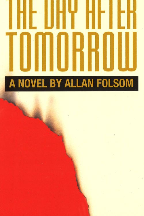 Cover Art for 9780751507010, The Day After Tomorrow by Allan Folsom