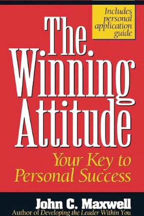 Cover Art for 9780840743770, The Winning Attitude by John C. Maxwell