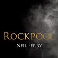 Cover Art for 9781742578828, Rockpool by Neil Perry