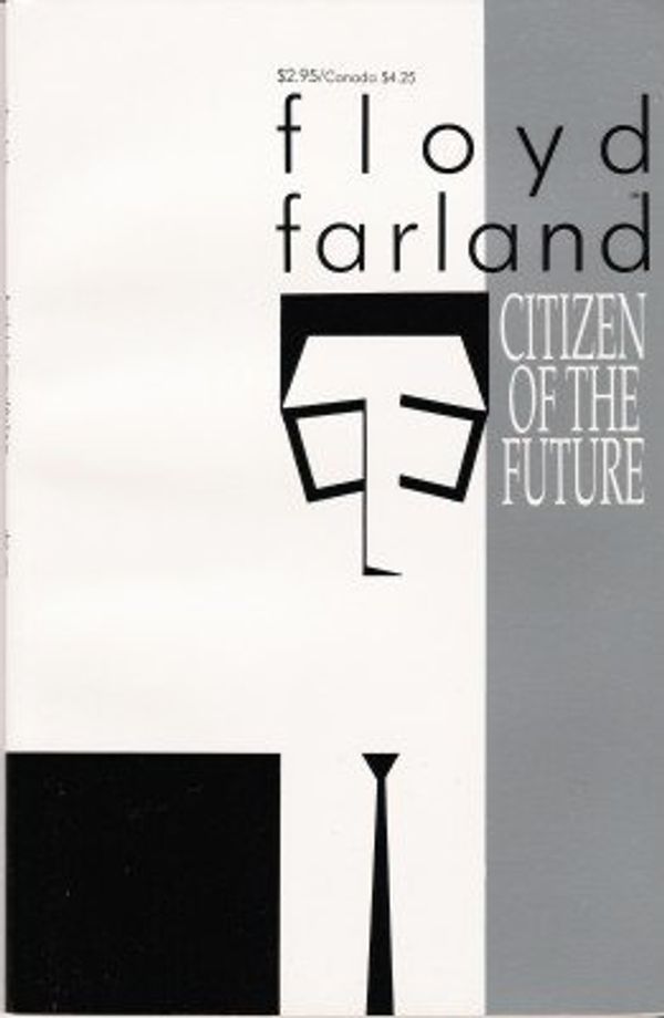Cover Art for 9780913035214, Floyd Farland, citizen of the future by Chris Ware