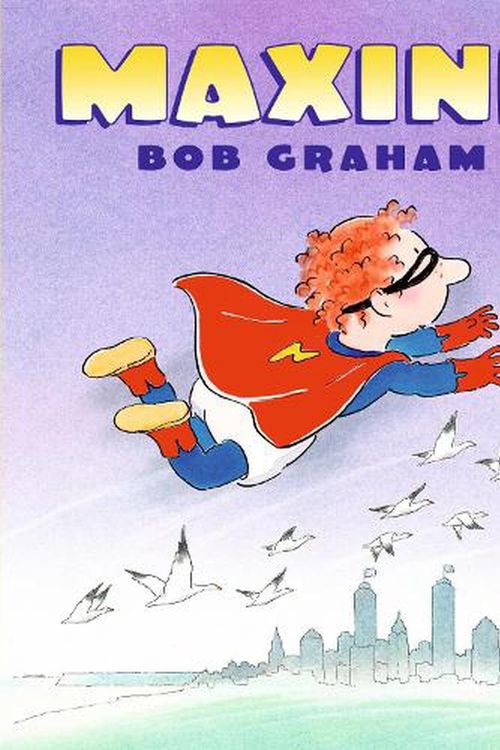Cover Art for 9781406387636, Maxine by Bob Graham