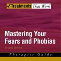 Cover Art for B01JNZ7E06, Mastering Your Fears and Phobias (Treatments That Work) by Michelle G. Craske Martin M. Antony David H. Barlow(2006-09-07) by Michelle G. Craske Martin M. Antony David H. Barlow