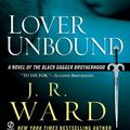 Cover Art for B00449OFT0, Lover Unbound (Black Dagger Brotherhood, Book 5) by J.r. Ward