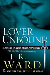 Cover Art for B00449OFT0, Lover Unbound (Black Dagger Brotherhood, Book 5) by J.r. Ward