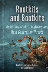 Cover Art for 9781593277161, Rootkits and Bootkits Reversing Modern Malware and Next Generation Threats by Alex Matrosov