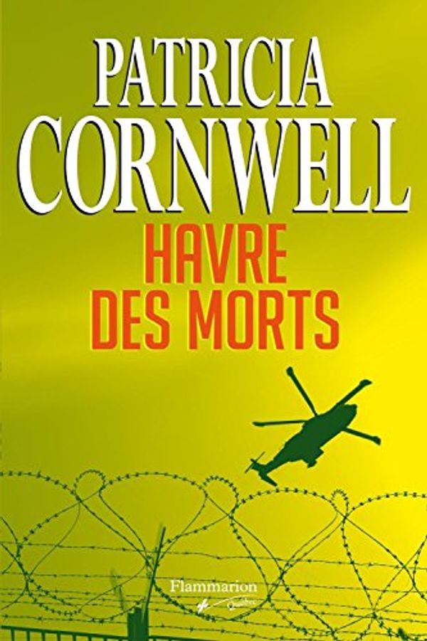 Cover Art for B00YNUNYSS, Havre des morts (French Edition) by Patricia Cornwell